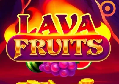 Lava Fruits